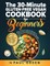 The 30-Minute Gluten-free Vegan Cookbook for Beginners
