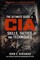 The Ultimate Guide to CIA Skills, Tactics, and Techniques
