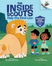 The Kind Lion: An Acorn Book (Inside Scouts #1)