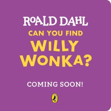 Roald Dahl: Can You Find Willy Wonka?