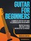 Guitar for Beginners