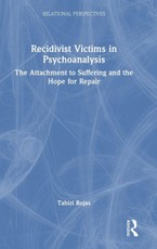 Recidivist Victims in Psychoanalysis