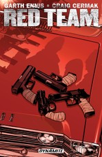 Garth Ennis' Red Team Vol. 1