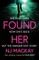 Found Her