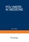 Polymers in Medicine