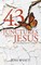 43 Junctures with Jesus