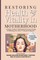 Restoring Health & Vitality in Motherhood