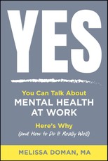 Yes, You Can Talk about Mental Health at Work