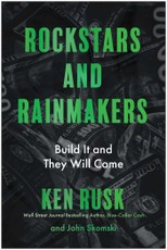 Rockstars and Rainmakers