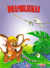 Drambliukas: pagal Radjardą Kiplingą