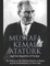 Mustafa Kemal AtatÃ¼rk and the Republic of Turkey