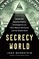 Secrecy World (Now the Major Motion Picture THE LAUNDROMAT)