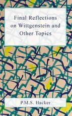 Final Reflections on Wittgenstein and Other Topics