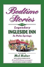 Bedtime Stories of the Legendary Ingleside Inn in Palm Springs