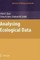 Analysing Ecological Data