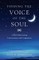 Finding the Voice of the Soul