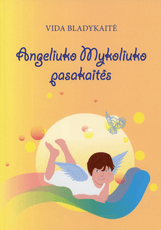 Angeliuko Mykoliuko pasakaitės