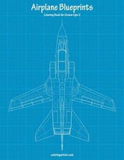 Airplane Blueprints Coloring Book for Grown-Ups 2