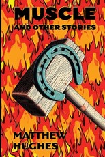 Muscle and Other Stories