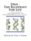 DNA - The Blueprint For Life