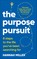 The Purpose Pursuit