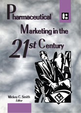 Pharmaceutical Marketing in the 21st Century