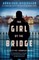 The Girl by the Bridge