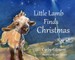 Little Lamb Finds Christmas