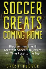 Soccer Greats Coming Home