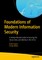 Foundations of Modern Information Security
