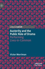 Austerity and the Public Role of Drama