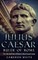 Julius Caesar Ruler Of Rome
