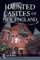 Haunted Castles of New England