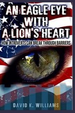 An eagle eye with a lions heart