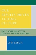 Our Results-Driven, Testing Culture