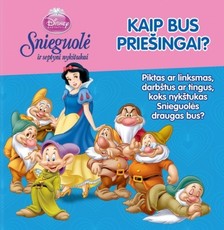 Kaip bus priešingai? Snieguolė ir septyni nykštukai