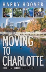 Moving to Charlotte: The Un-Tourist Guide