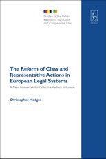 The Reform of Class and Representative Actions in European Legal Systems