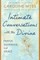 Intimate Conversations with the Divine