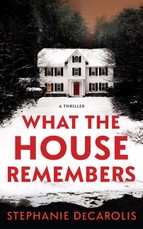 What the House Remembers