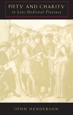 Piety and Charity in Late Medieval Florence