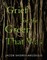 Grief for the Green That Was