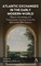 Atlantic Exchanges in the Early Modern World