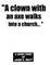 &quote;A clown with an axe walks into a church...&quote;