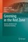 Greening in the Red Zone