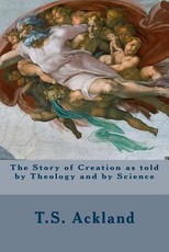 The Story of Creation as told by Theology and by Science