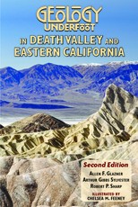 Geology Underfoot in Death Valley and Eastern California
