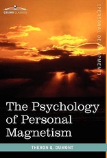 The Psychology of Personal Magnetism