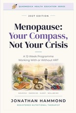 Menopause - Your Compass Not Your Crisis