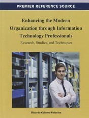 Enhancing the Modern Organization through Information Technology Professionals